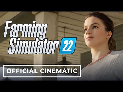 Farming Simulator 22 - Official Cinematic Trailer