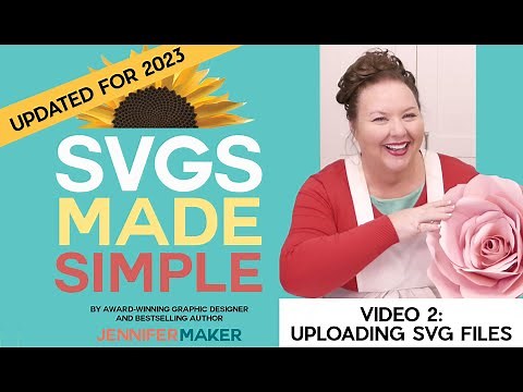 How to Upload SVG Cut Files to Cricut, Silhouette, Glowforge | Updated for 2023 | SVGs Made Simple 2