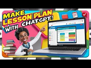 ✅ How to Make a Lesson Plan Using ChatGPT (Step-by-Step Guide)