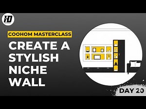 Coohom Interior Design Masterclass — Day 20 Create a Stylish Niche Wall for Modern Living Room