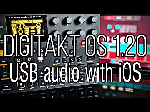 Digitakt OS 1.20 - USB Audio Interface - Using it with an iOS Device / Koala Sampler