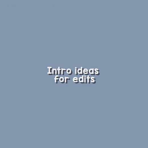 Creative Intro Ideas for Video Edits