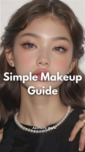 Makeup Guide 💄 #fypviralシ#makeup #glowup #beautytiips #aestheic