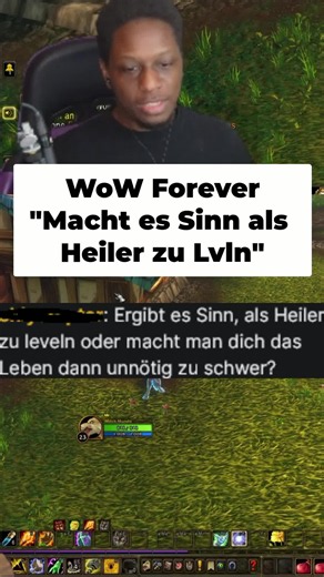WoW Forever: Lohnt es sich als Heiler zu leveln? Die Antwort!