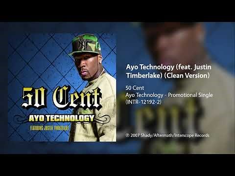 50 Cent - Ayo Technology (feat. Justin Timberlake) (Clean Version)