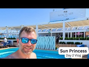 Gorgeous Sea Day on Sun Princess! Exploring pools, spoon lessons, & theater show. | Day 2 Vlog