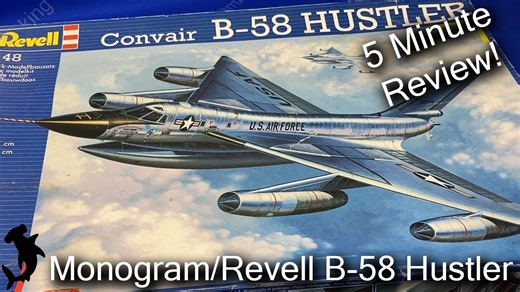 Monogram/Revell 1/48 康维尔B-58“盗贼”轰炸机模型 | 80年代怀旧开箱评测
