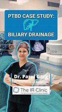 PTBD Case Study ⚠️ Bile Duct Blockage Drainage by Dr. Parul Garg