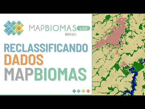 Reclassificação de camadas Mapbiomas no QGIS