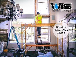 Window Water Testing and Rain Leak Detection in Los Angeles: Part 1.