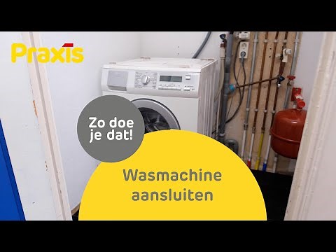 Wasmachine aansluiten - zo doe je dat | Praxis