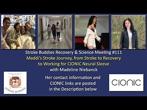 Maddi Niebanck's Stroke Journey, Stroke, Recovery, Working for CIONIC, Stroke Buddies 111