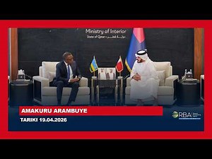 🔴LIVE: AMAKURU ARAMBUYE | Tariki 19 MATA 2026