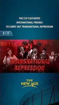 The CCP Cultivates International Proxies to Carry Out Transnational Repression (2/3)