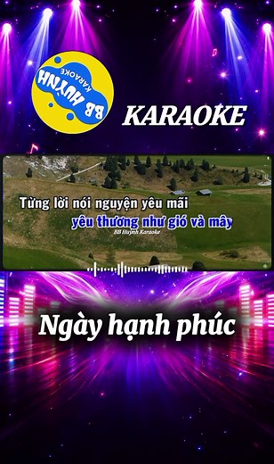 Ngày Hạnh Phúc Karaoke - Hát Ngày Hạnh Phúc Nhất