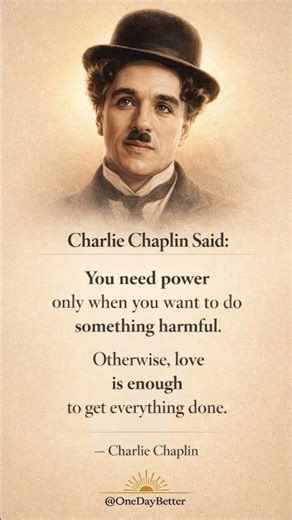Charlie Chaplin on Power vs Love#psychology#quotes#selfimprovement#lifelessons#motivation#shortsfeed