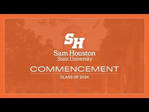 SHSU Fall 2024 Commencement | 12/14 at 9:30AM