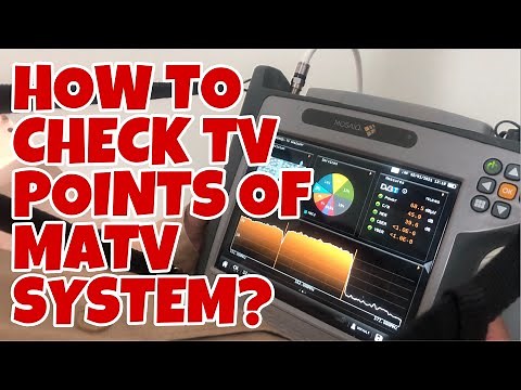 How to Check TV Points of MATV System?