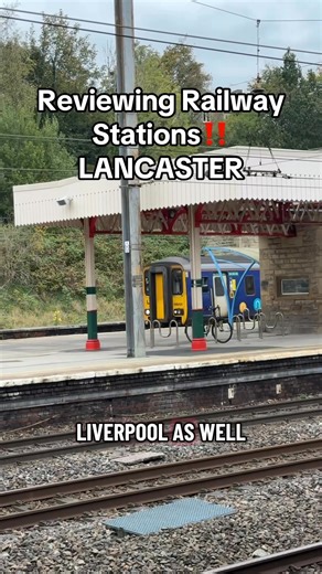 Reviewing Lancaster Railway Station‼️ | Down The Line Rail