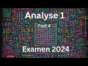 Analyse 1 Examen de 2024 corrige _ part 4