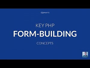 PHP Form-Building Concepts: What You Need to Know to Get Started