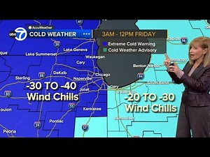 ABC7 AccuWeather Forecast: Extreme Cold Warning Friday