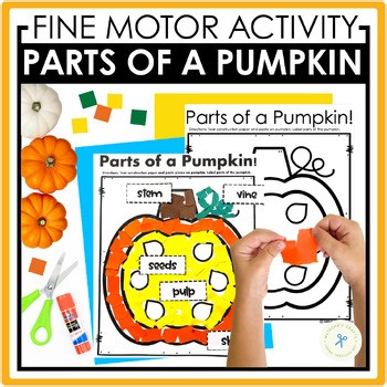 Parts of a Pumpkin Labeling Fall Craft Tear Art Fall Fine Motor Activities