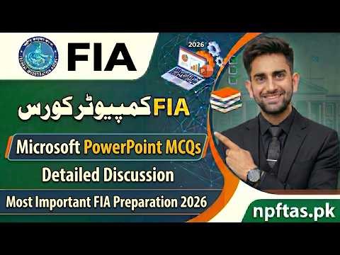 Microsoft PowerPoint MCQs Detailed Discussion | Most Important FIA Preparation 2026