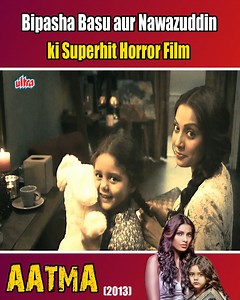 1.6M views · 26K reactions | Bipasha Basu aur Nawazuddin ki Superhit Horror Film | Aatma | part-1 | Ultra Hindi Movies | Facebook
