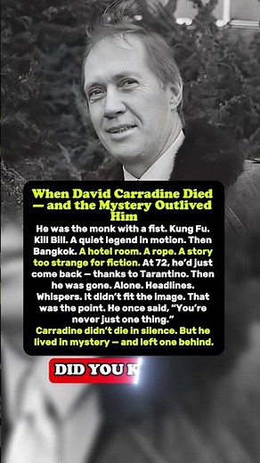 David Carradine’s Death Was Stranger Than Fiction #davidcarradine