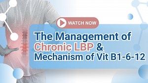 V03_The Management of Chronic LBP & Mechanism of Vit B1-6-12