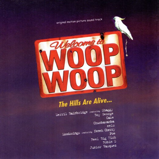 Various - Welcome To Woop Woop (Original Motion Picture Sound Track)