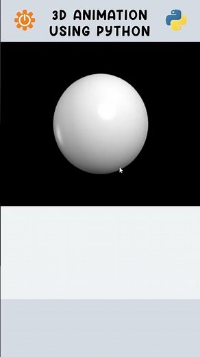 3D ANIMATION USING PYTHON