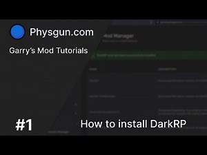 Physgun.com Tutorials | How to Install DarkRP