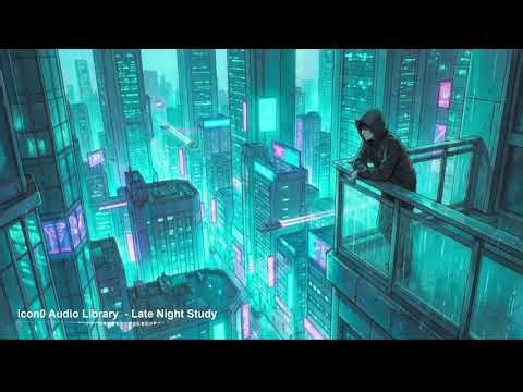 Late Night Study - icon0 Audio Library (Lo-Fi Hip Hop, Chill Beats)