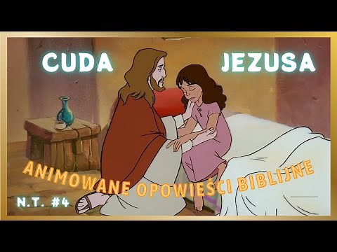 4. Nowy Testament - Cuda Jezusa. (Animowane Opowieści Biblijne, Nest i Hagi) - PL, Full HD.