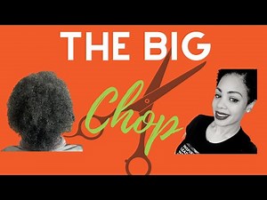 Big Chop Tutorial on Natural Hair | The Before and After Transition