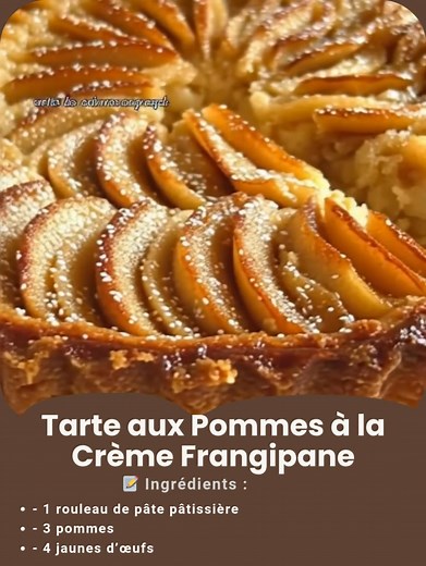 Tarte aux Pommes à la Crème Frangipane Cette tarte aux pommes à la crème frangipane est un classique de la pâtisserie française, alliant la douceur des pommes à la richesse de la frangipane. Un dessert qui ravira les papilles de tous les gourmands. Ingrédients : - 1 rouleau de pâte pâtissière - 3 pommes - 4 jaunes d’œufs - 400 ml de lait - 100 g de beurre - 100 g d’amandes (en poudre) - 80 g de sucre - 40 g de farine - 20 g de sucre glace Préparation : 1. Préparation de la pâte : - Préchauffez v