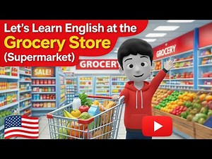 Let's Learn English at the Grocery Store (Supermarket) | English Video with Subtitles