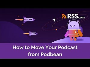 How to Move Your Podcast from Podbean | RSS.com