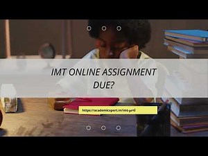 IMT Online Assignments 📚 Expert Help & Solutions | AcademicXpert