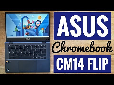 ASUS Chromebook CM14 Flip Review: Buy the Right One!