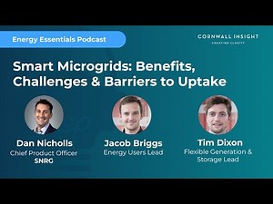 Smart Microgrids: Benefits, Challenges & Barriers to Uptake | Energy Essentials Podcast With SNRG