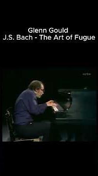 Glenn Gould - The Art of Fugue