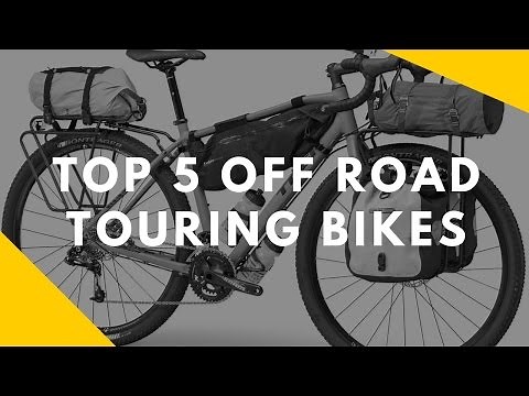 Top 5 Off Road Touring Bikes for 2017