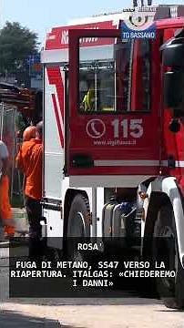 FUGA DI METANO, SS47 VERSO LA RIAPERTURA. ITALGAS: «CHIEDEREMO I DANNI» | 28/06/2025
