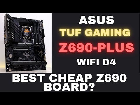 REVIEW AND UNBOXING: ASUS TUF GAMING Z690-PLUS WiFi D4