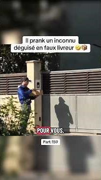 Ce faux livreur prank un inconnu ! #lamenace #prank #humour #clips #caméracachée #viral #shorts
