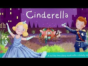 Cinderella story | read aloud | fairy tale | bedtime stories | tell the time
