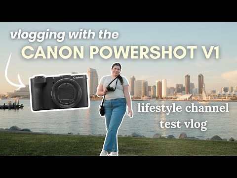 CANON POWERSHOT V1 VLOG TEST *the best camera for content creators* 📸⭐️
